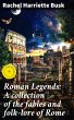 Roman Legends: A collection of the... - Bild 1