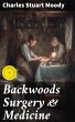 Backwoods Surgery & Medicine (eBook,... - Bild 1
