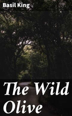 The Wild Olive (eBook, ePUB) - King, Basil