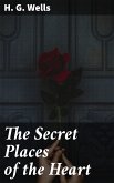 The Secret Places of the Heart (eBook, ePUB)