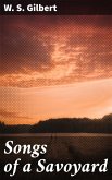 Songs of a Savoyard (eBook, ePUB)