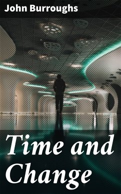 Time and Change (eBook, ePUB) - Burroughs, John