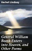 General William Booth Enters into Heaven, and Other Poems (eBook, ePUB)