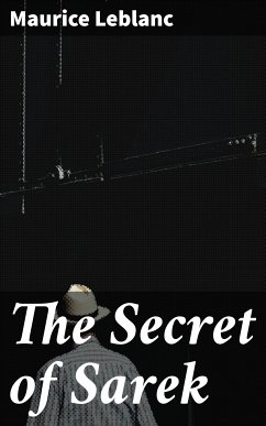 The Secret of Sarek (eBook, ePUB) - Leblanc, Maurice