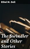 The Swindler and Other Stories (eBook, ePUB) The Swindler and Other Stories (eBook, ePUB)