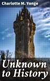 Unknown to History (eBook, ePUB)