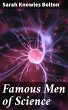 Famous Men of Science (eBook, ePUB) - Bild 1