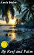 By Reef and Palm (eBook, ePUB) - Bild 1