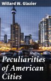 Peculiarities of American Cities (eBook, ePUB)