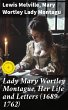 Lady Mary Wortley Montague, Her Life... - Bild 1