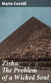 Ziska: The Problem of a Wicked Soul (eBook, ePUB)