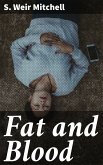 Fat and Blood (eBook, ePUB)