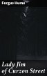 Lady Jim of Curzon Street (eBook, ePUB) - Bild 1