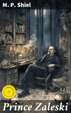 Prince Zaleski (eBook, ePUB) - Shiel, M. P.