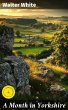 A Month in Yorkshire (eBook, ePUB) - Bild 1