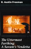 The Uttermost Farthing: A Savant's Vendetta (eBook, ePUB)
