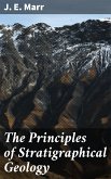 The Principles of Stratigraphical Geology (eBook, ePUB)