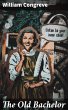 The Old Bachelor (eBook, ePUB) - Bild 1