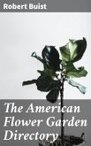 The American Flower Garden Directory (eBook, ePUB)