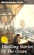 Thrilling Stories Of The Ocean (eBook,... - Bild 1