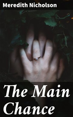 The Main Chance (eBook, ePUB) - Nicholson, Meredith