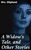 A Widow's Tale, and Other Stories (eBook, ePUB)