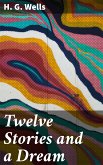 Twelve Stories and a Dream (eBook, ePUB)