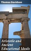 Aristotle and Ancient Educational Ideals (eBook, ePUB)