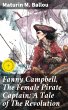 Fanny Campbell, The Female Pirate... - Bild 1