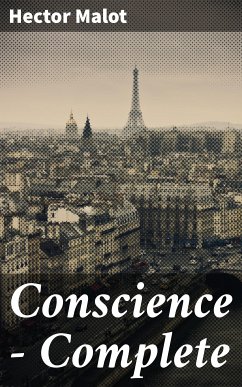 Conscience — Complete (eBook, ePUB) - Malot, Hector