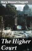 The Higher Court (eBook, ePUB)