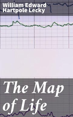 The Map of Life (eBook, ePUB) - Lecky, William Edward Hartpole