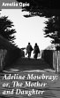 Adeline Mowbray; or, The Mother and... - Bild 1