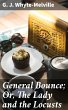 General Bounce; Or, The Lady and the... - Bild 1
