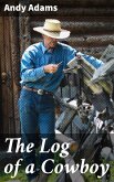 The Log of a Cowboy (eBook, ePUB)