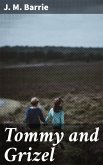 Tommy and Grizel (eBook, ePUB)