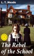The Rebel of the School (eBook, ePUB) - Bild 1