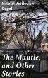 The Mantle, and Other Stories (eBook,... - Bild 1