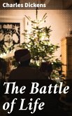 The Battle of Life (eBook, ePUB)