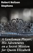 A Gentleman Player; His Adventures on a... - Bild 1