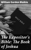 The Expositor's Bible: The Book of Joshua (eBook, ePUB)