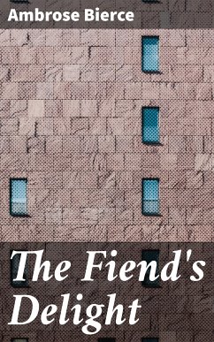 The Fiend's Delight (eBook, ePUB) - Bierce, Ambrose