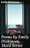 Poems by Emily Dickinson, Third Series (eBook, ePUB)