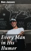 Every Man in His Humor (eBook, ePUB)