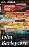 John Barleycorn (eBook, ePUB)