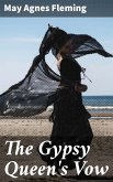The Gypsy Queen's Vow (eBook, ePUB)
