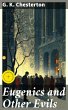 Eugenics and Other Evils (eBook, ePUB) - Bild 1