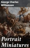 Portrait Miniatures (eBook, ePUB)