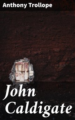 John Caldigate (eBook, ePUB) - Trollope, Anthony