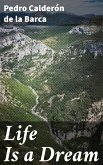 Life Is a Dream (eBook, ePUB)